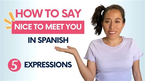 nice to meet you ladies in spanish